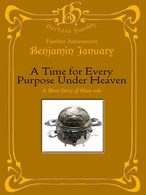 Title details for A Time For Every Purpose Under Heaven by Barbara Hambly - Available